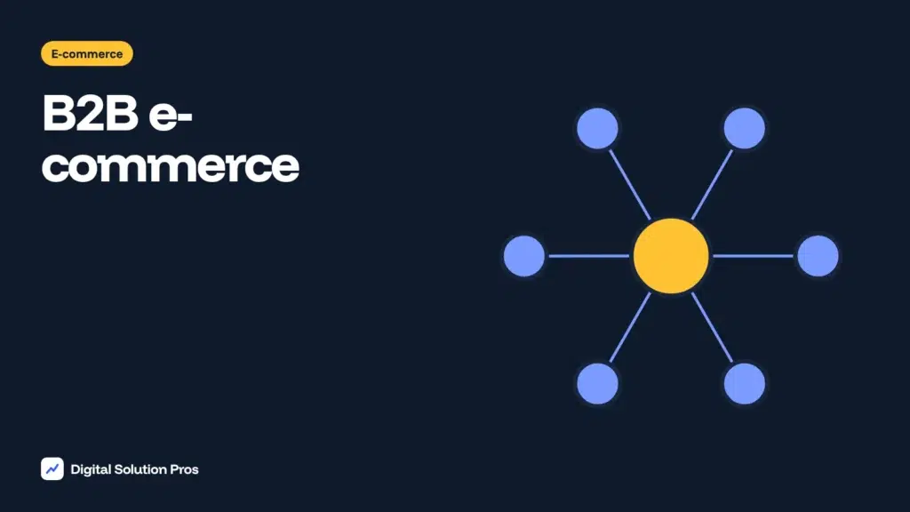 B2B e-commerce