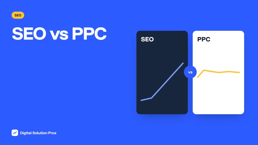 SEO vs PPC comparison for small businesses